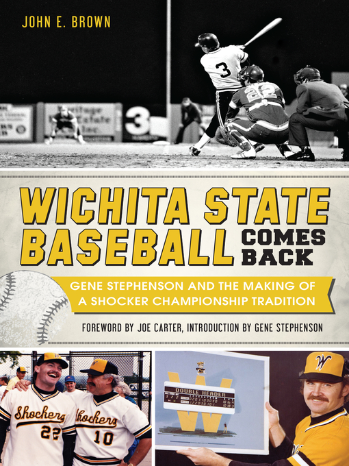 Title details for Wichita State Baseball Comes Back by John E. Brown - Available